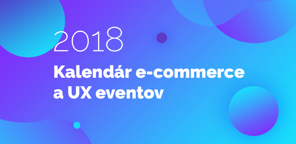 Kalendár e-commerce a UX eventov